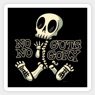 No Guts, No Gory - Funny Halloween Sticker